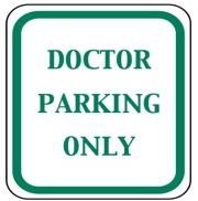 Doctors parking only 